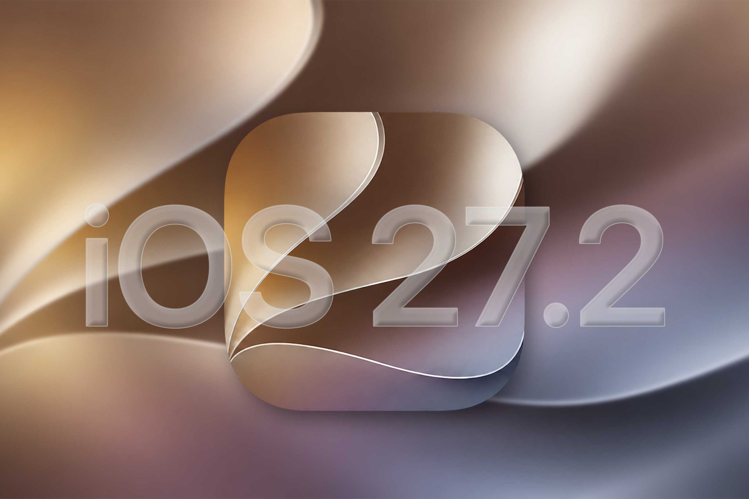 Megérkezett az iOS 27.2 beta: kimaradt az iOS 27.1